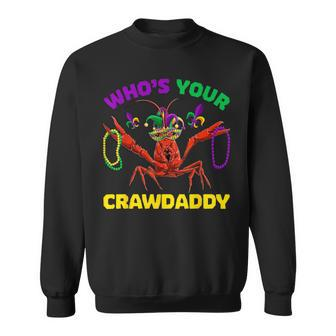 Who's Your Crawdaddy Crawfish Mardi Gras Women Sweatshirt - Monsterry CA