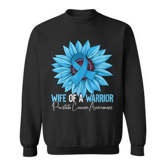 Wife Of A Warrior Prostate Cancer Awareness Sweatshirt - Monsterry