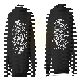 On My Wife's Last Nerve Skeleton Sweatshirt | Seseable UK