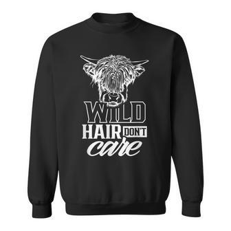 Wild Hair Don't Care Highland Cattle Animal Scottish Cow Sweatshirt - Thegiftio UK