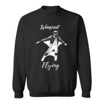 Wingsuit Flying Skydiving Base Jumping Extreme Sports Sweatshirt - Monsterry