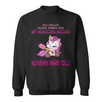 Witziges Einhorn Sweatshirt: Toll Menschenschubsen, Ideal für Einhornfans - Seseable