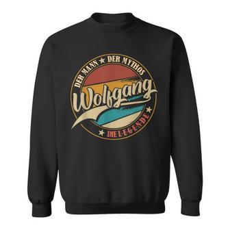 Wolfgang Der Mann Der Mythos Die Legende First Name Sweatshirt - Seseable