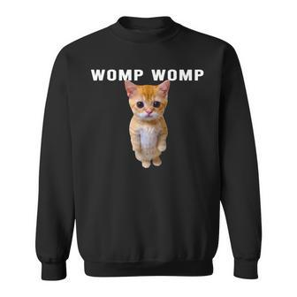 Womp Womp Cute Sad Dog Sweatshirt - Seseable
