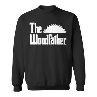 The Woodfather Saw Blade Woodworking Sweatshirt | Mazezy