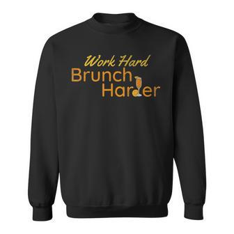 Work Hard Brunch Harder Vintage Mimosa Day Drinking Sweatshirt - Monsterry