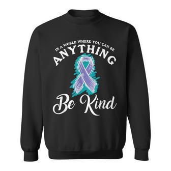 In A World Where You Can Be Anything Mental Health Sweatshirt - Thegiftio UK