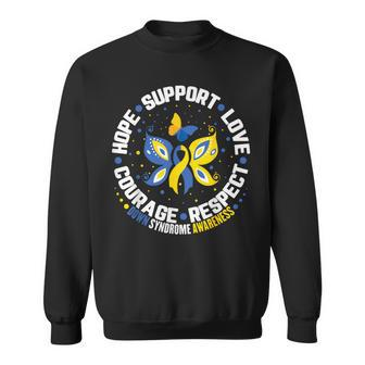 World Down Syndrome Day Awareness Hope Love Support Courage Sweatshirt - Seseable