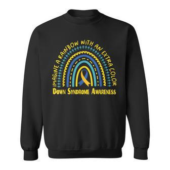 World Down Syndrome Day Awareness National T21 Month Rainbow Sweatshirt | Mazezy