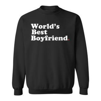 World's Best Boyfriend Valentine For Him Sweatshirt - Thegiftio UK