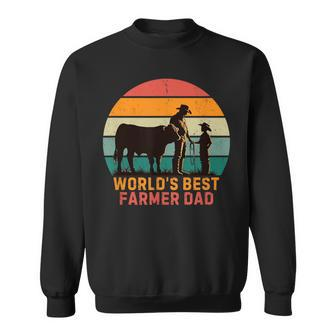 World’S Best Farmer Dad Cattle Farming Father’S Day Birthday Sweatshirt - Seseable