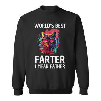 Worlds Best Farter I Mean Father Best Cat Dad Father's Day Sweatshirt - Monsterry CA