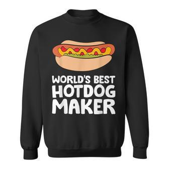 World's Best Hotdog Maker Hot Dog Sweatshirt - Monsterry AU