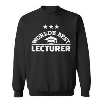 World's Best Lecturer Sweatshirt - Monsterry