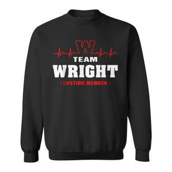 Wright Surname Family Last Name Team Wright Lifetime Member Sweatshirt | Seseable UK