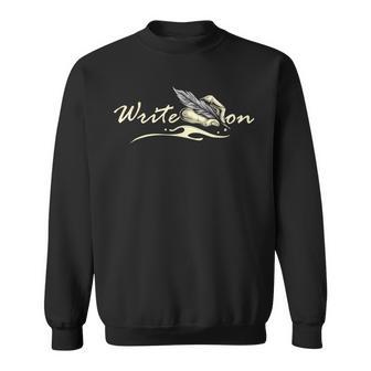 Write On Feather Author Novelist Novel Writer Poet Sweatshirt - Monsterry DE