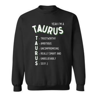Yeah I'm A Taurus Zodiac Sweatshirt - Monsterry DE