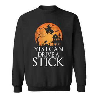 Yes I Can Drive A Stick Party Sweatshirt - Monsterry UK