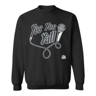 Yes Yes Yall Real Hip Hop Mc Old School Rap Emcee Dj Sweatshirt - Monsterry CA