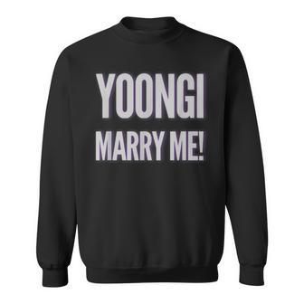 Yoongi Marry Me Sweatshirt | Seseable CA