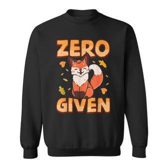 Zero Fox Given Apathetic Pun Indifferent Emotionless Sweatshirt - Monsterry UK