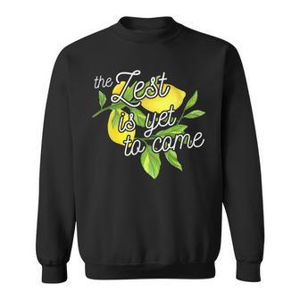 Zest Is Yet To Come Lemons And Leaves Cute Sweatshirt - Monsterry UK