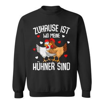 Zuhause Ist Wo Meine Hühner Sind Farmer S Sweatshirt - Geschenkecke