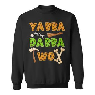 «Yabba Dabba Two» Caveman Ancient Times 2Nd Birthday Party Sweatshirt | Mazezy