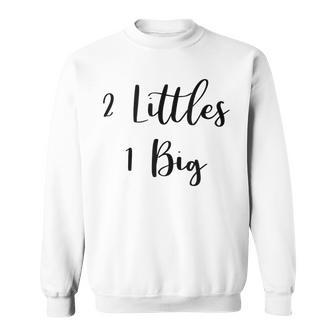 2 Littles 1 Big Sorority Twins University Greek Life Sweatshirt - Monsterry CA