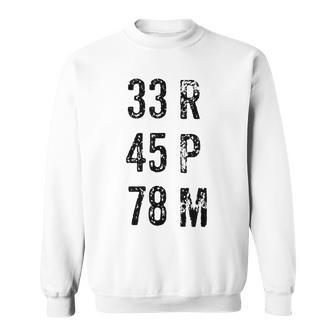 33 45 78 Rpm Vinyl Record Music Sweatshirt - Monsterry CA