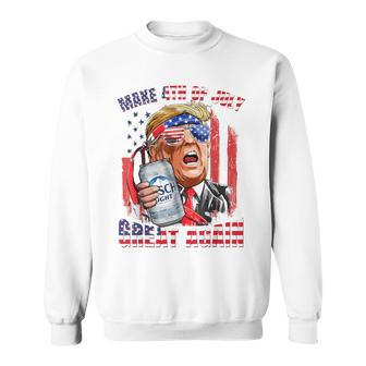 Make 4Th Of July Great Again Trump Drinking Beer Sweatshirt - Monsterry