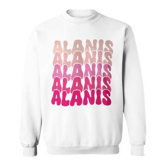 Alanis Vintage Personalized Name I Love Alanis Sweatshirt - Monsterry