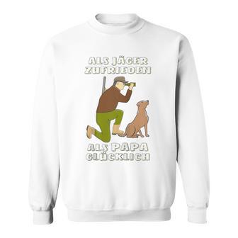 Als Jäger Zufrieden Als Papa Glücklich Jagd Jagen Jäger Raglan Sweatshirt - Geschenkecke