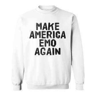 Make America Emo Again Goth Us Idea Sweatshirt - Monsterry DE