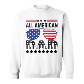 All American Dad 4Th Of July Father's Day Sunglasses Family Sweatshirt - Seseable
