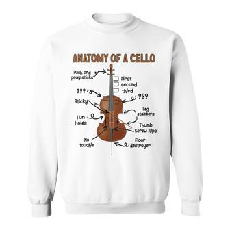 Anatomy Of A Cello Cellist Cello Lover Cello Player Sweatshirt | Mazezy
