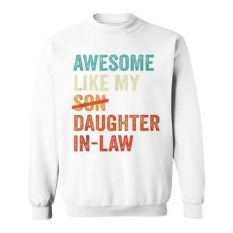 Awesome Like My Daughter-In-Law Retro Fathers Day Sweatshirt - Seseable