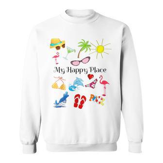 Beach Themed My Happy Place Ocean Sea Reunion Vacation Sweatshirt - Monsterry DE