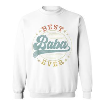 Best Baba Ever Father's Day Baba Vintage Emblem Sweatshirt - Monsterry UK