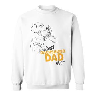 Best Dachshund Dad Ever Dachshund Dad Sweatshirt - Geschenkecke