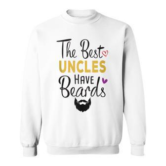 The Best Uncles Have Beards Bearded Uncle Father's Day Sweatshirt - Thegiftio UK
