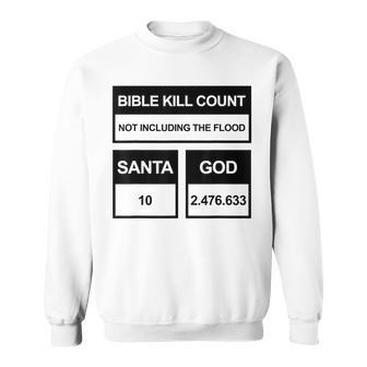Bible Kill Count Not Including The Flood Satan God Sweatshirt - Monsterry AU