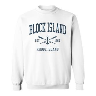 Block Island Ri Vintage Navy Crossed Oars & Boat Anchor Sweatshirt - Monsterry AU