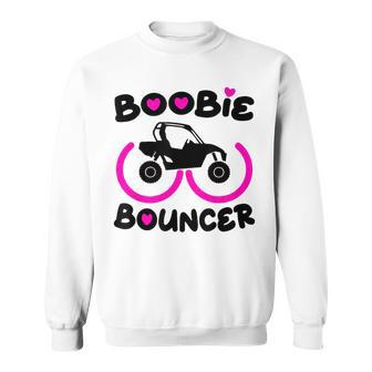 Boobie Bouncer Utv Offroad Riding Mudding Off-Road Sweatshirt - Monsterry UK