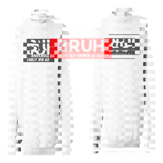 Bruh Formerly Known As Dad Father's Day Men Sweatshirt - Seseable