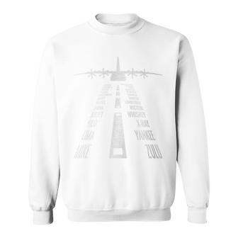 C-130 Hercules Pilot Phonetic Alphabet Runway Flying C130 Sweatshirt - Monsterry