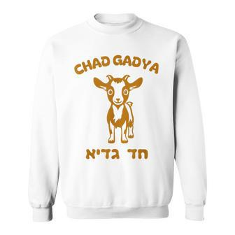 Chad Gadya Passover Seder Songs Jewish Family Matzah Dayenu Sweatshirt - Seseable