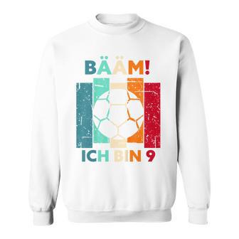 Children's Bäm Ich Bin 9 Neun Jahre Junge 9Th Birthday Football Sweatshirt - Seseable