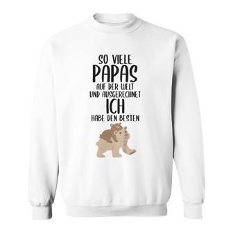 Children's Ich Habe Den Beste Papa Der Welt Ich 80 Sweatshirt - Geschenkecke