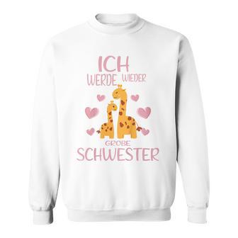 Children's Ich Werde Wieder Große Schwester Verkunden Sweatshirt - Seseable